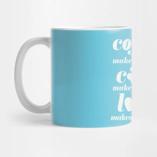 Coffee.Cats.Love Mug